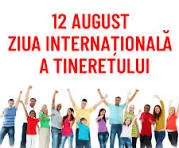 12 august - Ziua internaţională a tineretului