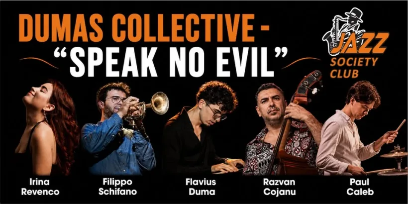 Dumas Collective - "Speak no evil" la Jazz Society Club din Galaţi