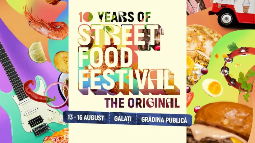 Street Food Festival 2026 de la Galaţi are loc între 13 şi 16 august