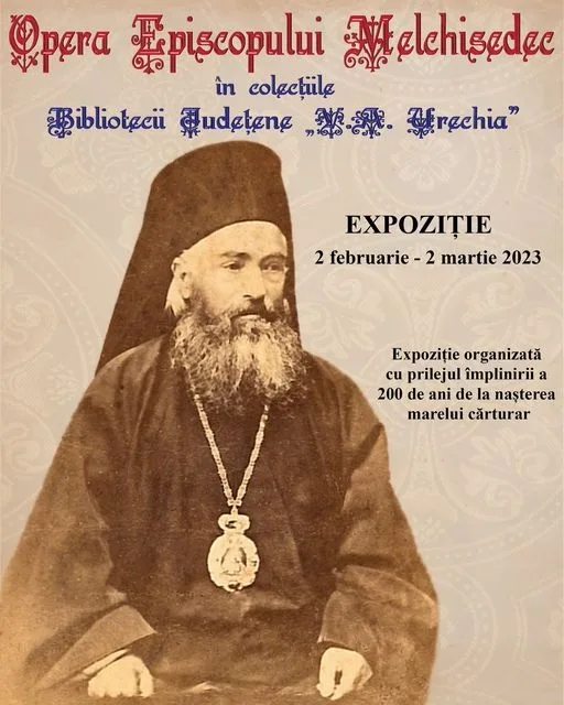 Opera Episcopului Melchisedec Ştefănescu în colecţiile Bibliotecii Judeţene „V.A. Urechia”