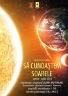 „Să cunoaștem Soarele"