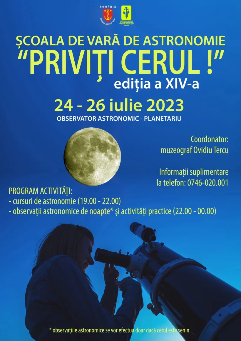 Școala de Vară de astronomie, de mâine, la Complexul Muzeal de Științele Naturii Galați