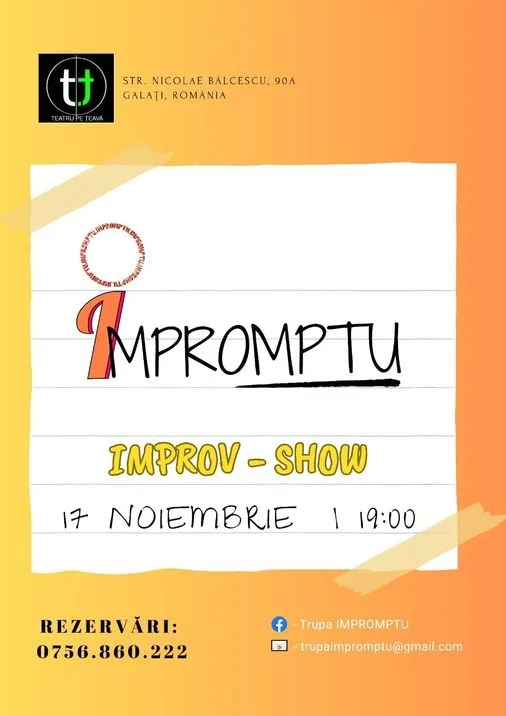 Impromptu, comedia vine la Galaţi