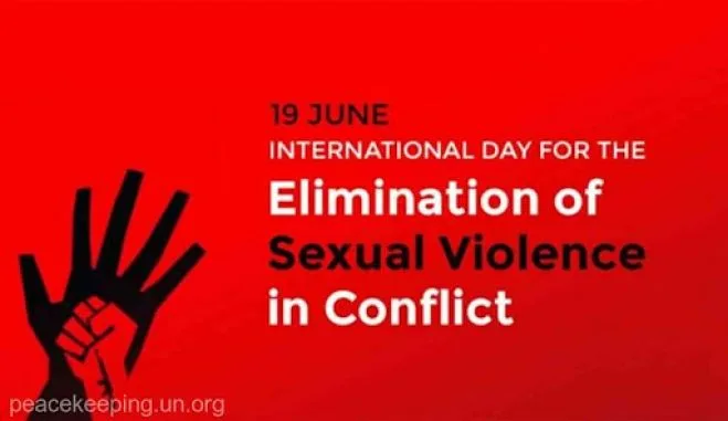 19 iunie - Ziua internaţională pentru eliminarea violenţei sexuale în timpul conflictelor (ONU)
