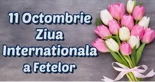 11 octombrie - Ziua internaţională a fetelor