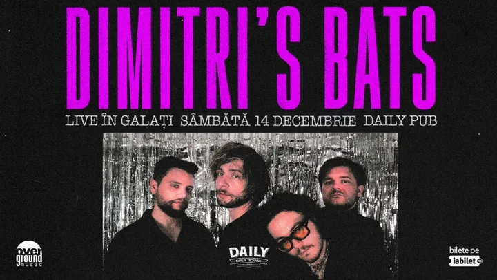 Dimitri's Bats revine în Daily Pub Galaţi