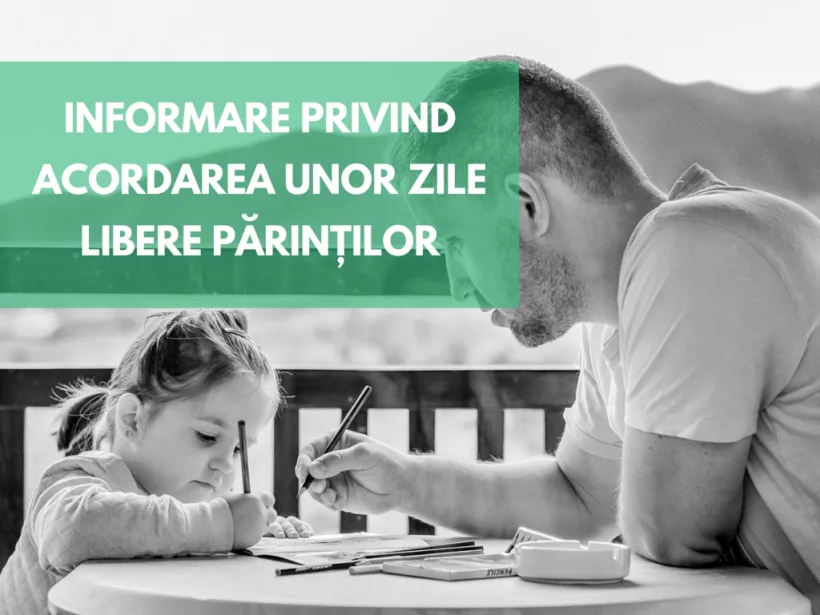 Zile libere pentru supravegherea copiilor și după încetarea Stării de Urgență