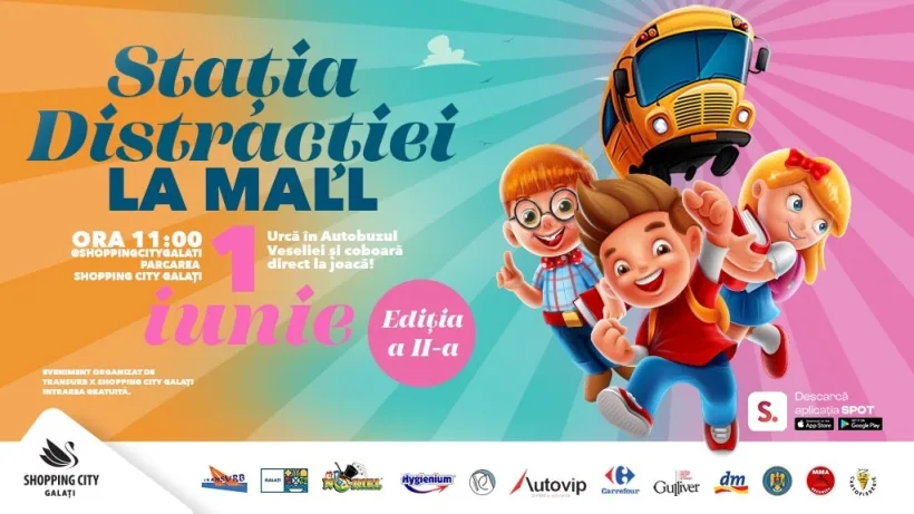 De 1 Iunie, „Autobuzele Veseliei” îi aduc pe cei mici la Shopping City Galați