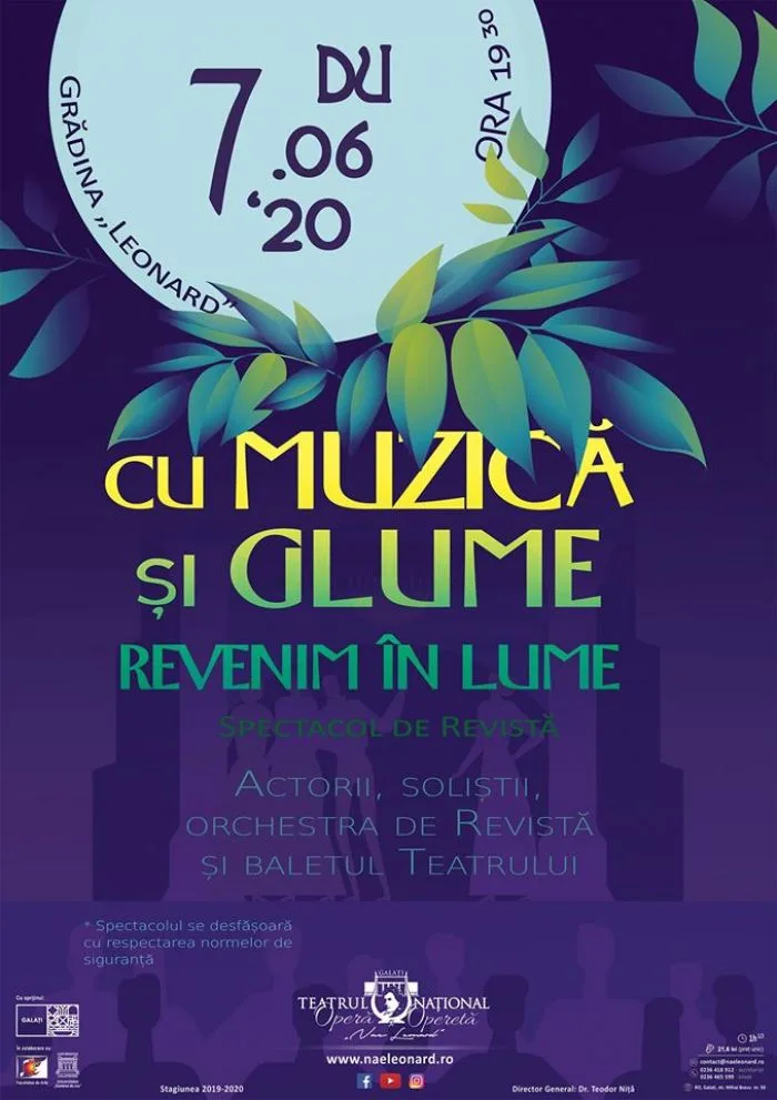 Teatrul Național de Operă și Operetă „Nae Leonard” Galați, își reia activitatea de spectacole, duminică, 7 iunie 2020, în Grădina Leonard