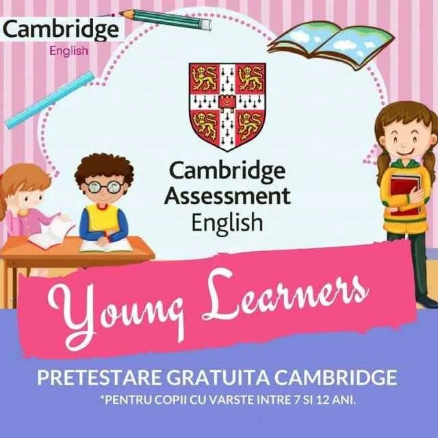 Centrul Educațional de Limba Engleză organizează pretestări Cambridge YLE