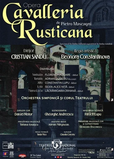 Patru debuturi în opera „Cavalleria Rusticană” la Teatrul Naţional „Nae Leonard”