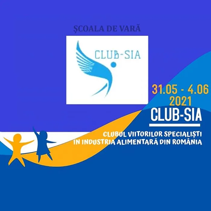 Școala de vară „Clubul viitorilor specialiști în industria alimentară din România – Club-SIA”