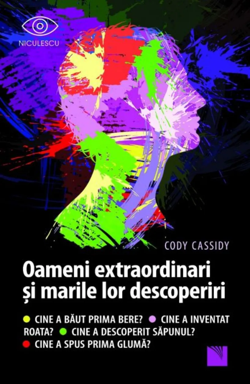 O carte pe zi: „Oameni extraordinari şi marile lor descoperiri” de Cody Cassidy