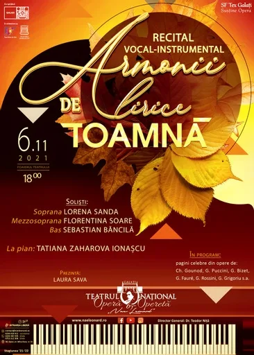 Armonii lirice de toamnă la Teatrul Naţional „Nae Leonard”