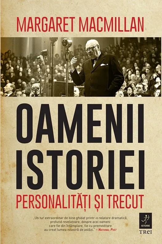O carte pe zi: „Oamenii istoriei” de Margaret MacMillan