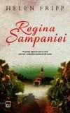 O carte pe zi: „Regina Şampaniei : Povestea văduvei care a creat cea mai romantică şampanie din lume” de Helen Fripp