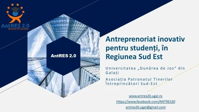 ”AntRES 2.0”, un proiect de susținere a antreprenoriatului și ideilor inovative de afaceri ale studenților