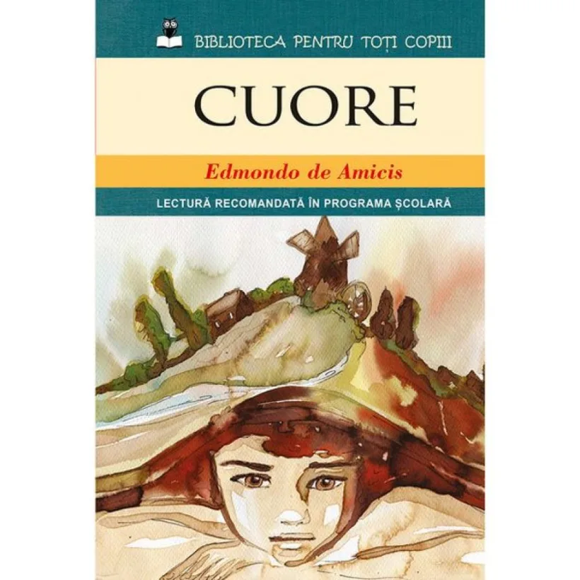 O carte pe zi: Cuore, inimă de copil de Edmondo De Amicis